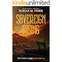 Sovereign Rising (The Gods' Game, Volume III): A LitRPG novel book cover