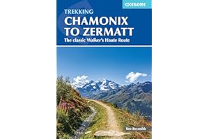 Trekking Chamonix to Zermatt: The Classic Walker's Haute Route