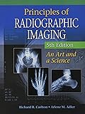 Bundle: Principles of Radiographic Imaging: An Art