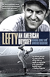 Lefty: An American Odyssey