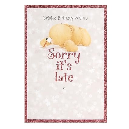 Cards Stationery Belated Sorry Its Late Happy Birthday Card Man