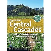 Day Hiking Central Cascades: Stevens Pass * Glacier Peak Wilderness * Lakes Wenatchee & Chelan (The Mountaineer Books)