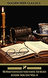 50 Masterpieces you have to read before you die Vol: 4 (Golden Deer Classics)