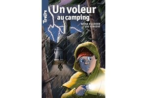 Un voleur au camping: Une histoire pour les enfants de 8 à 10 ans (TireLire t. 17) (French Edition)