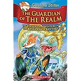 The Guardian of the Realm (Geronimo Stilton and the Kingdom of Fantasy #11)
