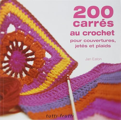 Download 200 carrés au crochet : Pour couvertures, jetés et plaids PDF