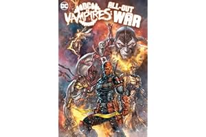 Dc Vs. Vampires All-out War: All Out War