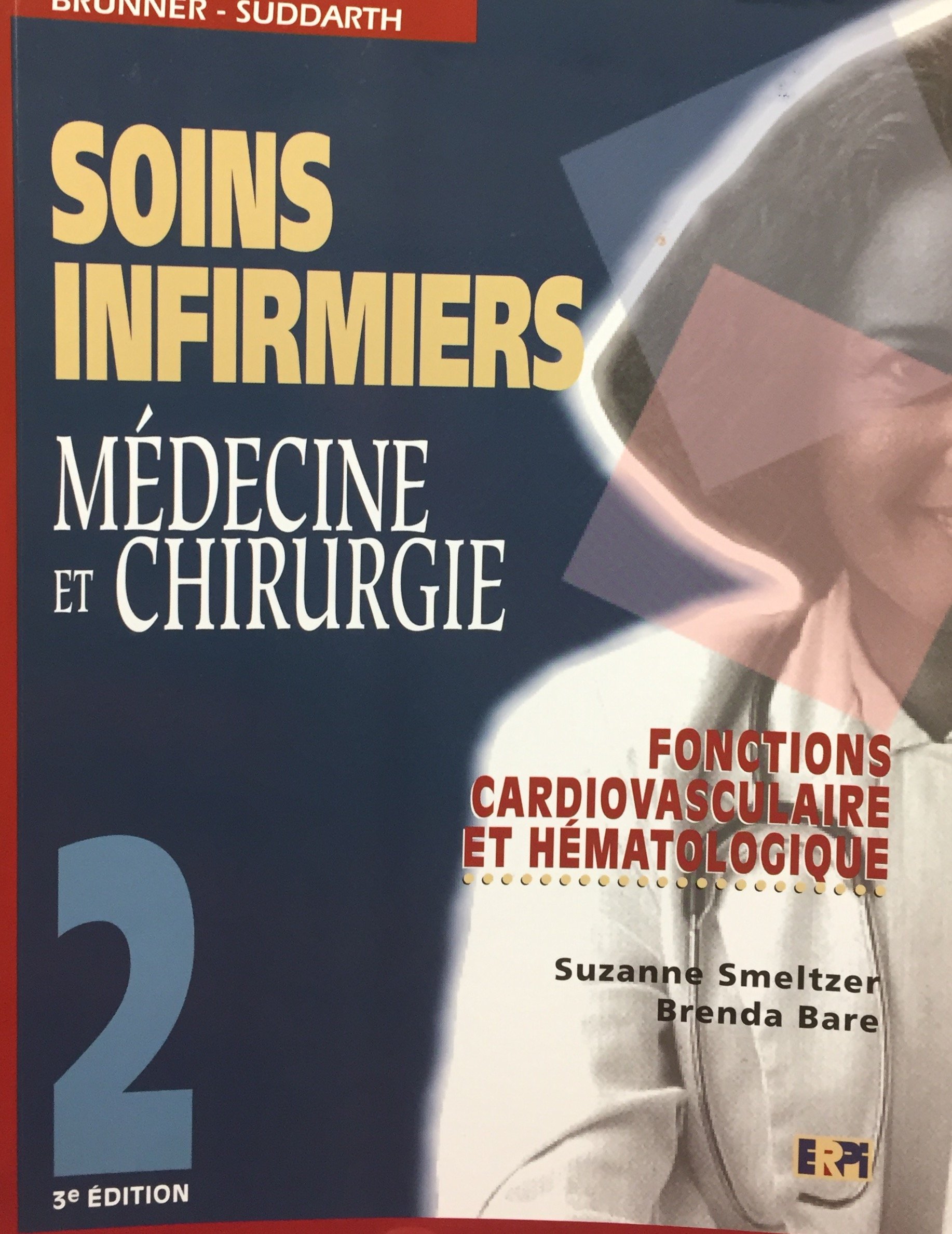 Soins Infirmiers Médecine Et Chirurgie Volume 2 Fonctions - 