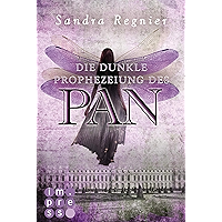 Die Pan-Trilogie 2: Die dunkle Prophezeiung des Pan (German Edition) book cover Die Pan-Trilogie 2: Die dunkle Prophezeiung des Pan (German Edition) book cover