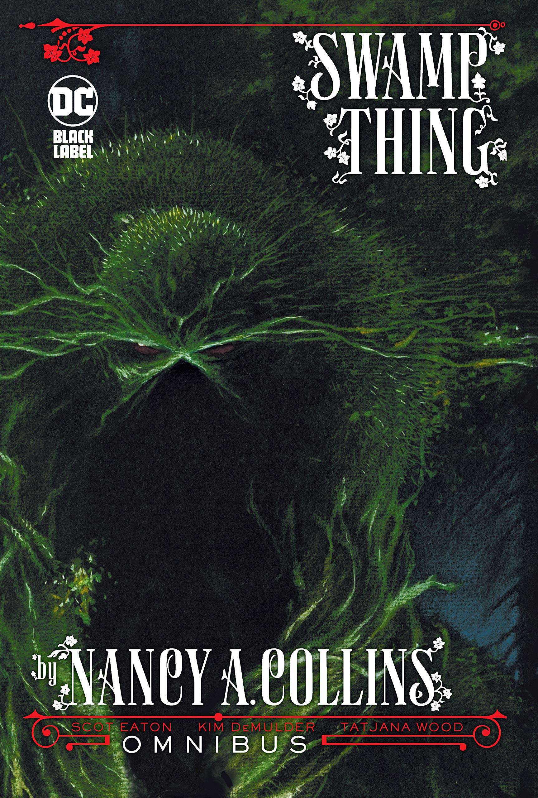 Swamp Thing By Nancy A Collins Omnibus Collins Nancy A 9781401297091 Amazon Com Books