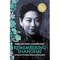 Remembering Shanghai: A Memoir of Socialites, Scholars and Scoundrels book cover Remembering Shanghai: A Memoir of Socialites, Scholars and Scoundrels book cover