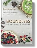 Boundless: A Fresh Approach To Real Food Freedom