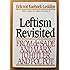 Leftism Revisited: From De Sade and Marx to Hitler and Pol Pot