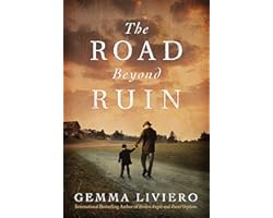 The Road Beyond Ruin