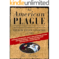 An American Plague: The True and Terrifying Story of the Yellow Fever Epidemic of 1793 (Newbery Honor Book) book cover