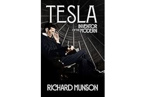 Tesla: Inventor of the Modern