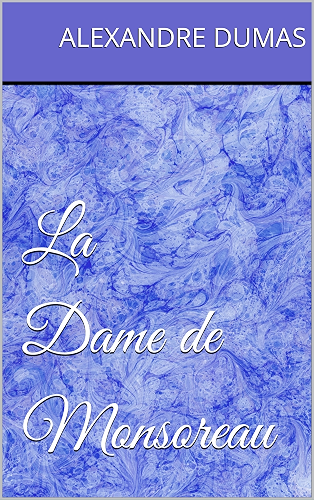 Download La Dame de Monsoreau PDF