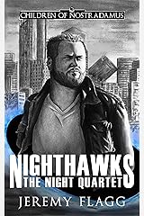 Nighthawks (The Night Quartet Book 1) Kindle Edition