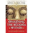Awakening the Buddha Within: Tibetan Wisdom for the Western World