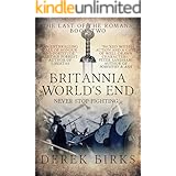 Britannia World's End: The Last of the Romans: Book Two