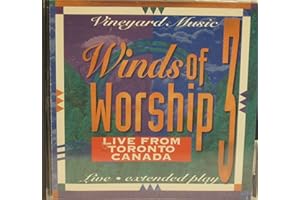 Winds of Worship, Vol. 3: Live From Toronto, Canada
