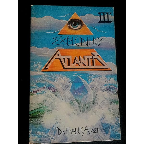 Exploring Atlantis, Vol. 1: Frank Alper: 9781557050076: Amazon.com