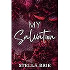 My Salvation: A Contemporary Why Choose Romance