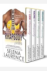 The Rhapsody Series: A Lush Rhapsody, Racing to Rhapsody, Dreaming of Rhapsody, and Addicted to Rhapsody Kindle Edition