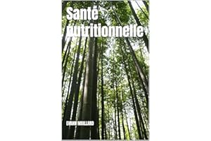Santé nutritionnelle (French Edition)