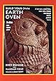 Build Your Own Earth Oven: A Low-Cost Wood-Fired Mud Oven, Simple Sourdough Bread, Perfect Loaves, 3rd Edition