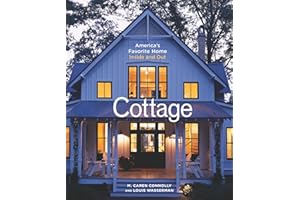 Cottage: America's Favorite Home Inside and Out