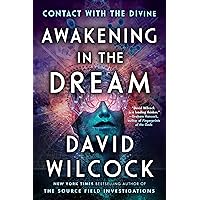 Awakening in the Dream: Contact with the Divine