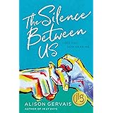 The Silence Between Us (Blink)