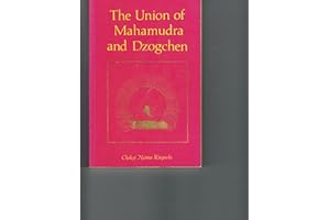 The Union Of Mahamudra And Dzogchen
