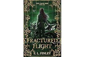 Fractured Flight (The Caged Bird Book 1)