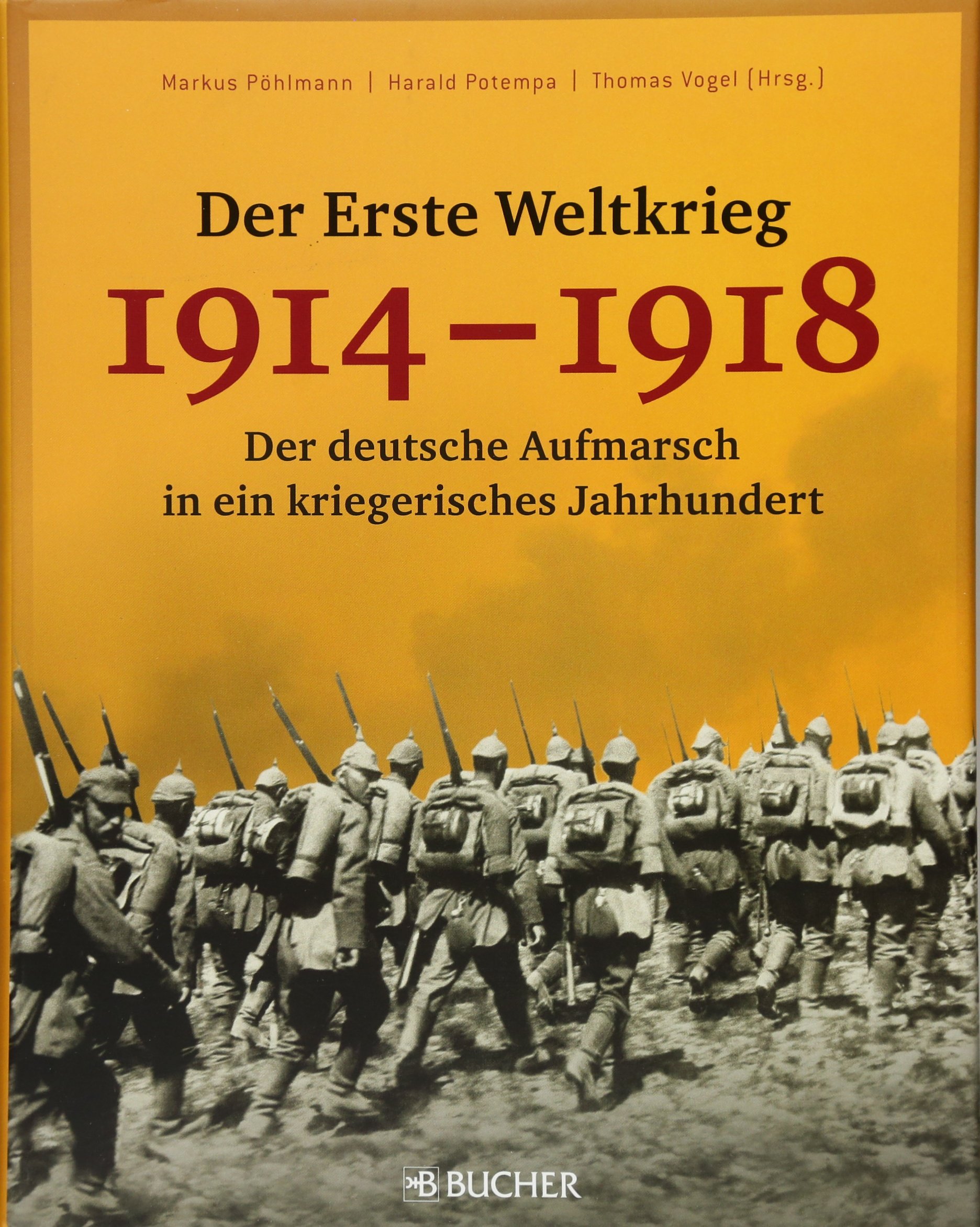 Der Erste Weltkrieg 1914 1918 Der Deutsche Aufmarsch In Ein