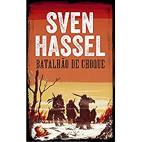 Batalhão de Choque: Edição em português (Série guerra Sven Hassel) (Portuguese Edition) book cover