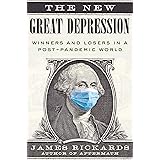 The New Great Depression: Winners and Losers in a Post-Pandemic World
