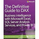 Definitive Guide to DAX, The: Business intelligence with Microsoft Excel, SQL Server Analysis Services, and Power BI