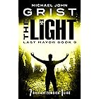 The Light: Post Apocalyptic Survival Fiction (Last Mayor Book 9)