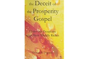 The Deceit of the Prosperity Gospel