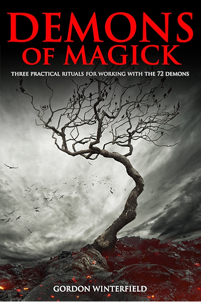 Demons Of Magick Three Practical Rituals For Working With The 72