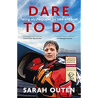 Dare to Do: Taking on the planet by bike and boat book cover