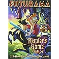 Futurama: Bender's Game