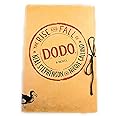 The Rise and Fall of D.O.D.O.: A Novel