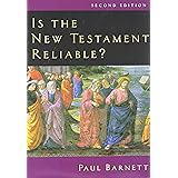 Is the New Testament Reliable?