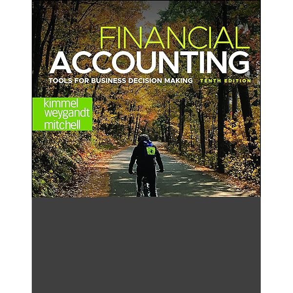 ビジネス・経済 Financial Accounting 10th Edition ビジネス・経済 Financial Accounting 10th Edition ビジネス