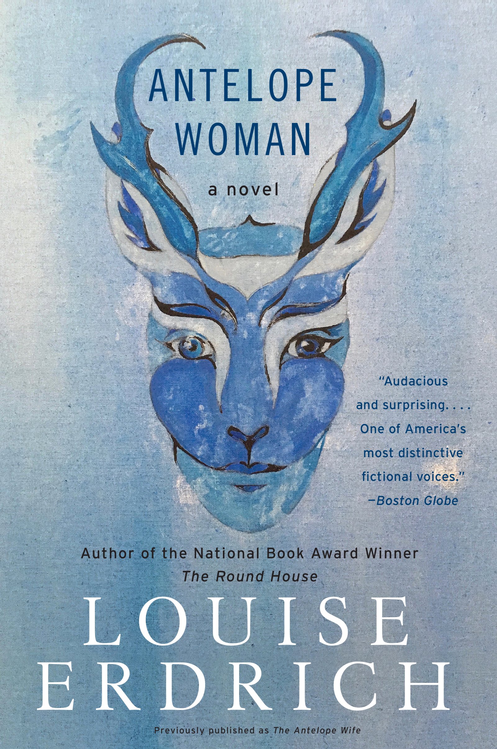 Antelope Woman: A Novel Antelope Woman: A Novel Paperback
