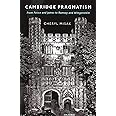 Cambridge Pragmatism: From Peirce and James to Ramsey and Wittgenstein