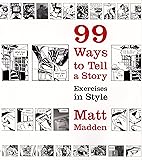 99 Ways to Tell a Story: Exercises in Style